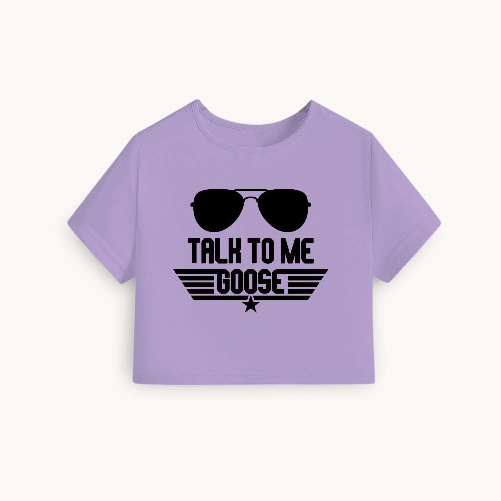 Talk to Me Goose Printed Round Neck Crop Pre-customized Tshirt for Women