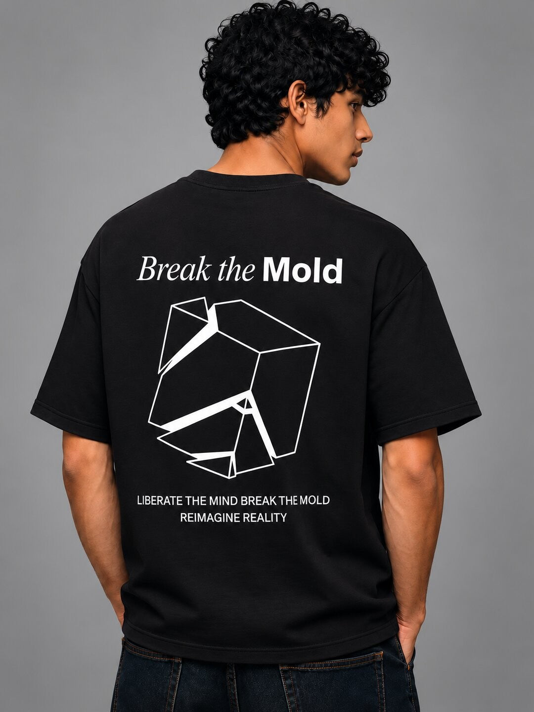 Break The Mold Printed Round Neck Oversize Pre-customized Tshirt for Men