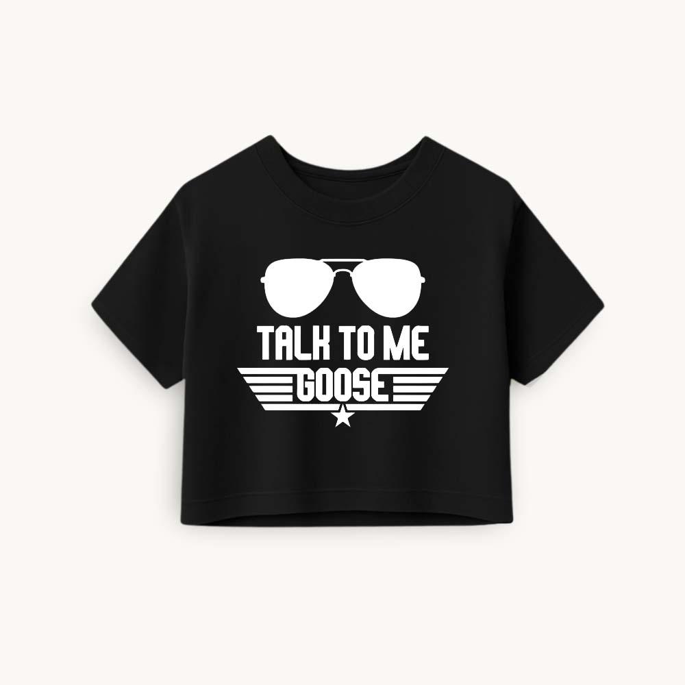 Talk to Me Goose Printed Round Neck Crop Pre-customized Tshirt for Women