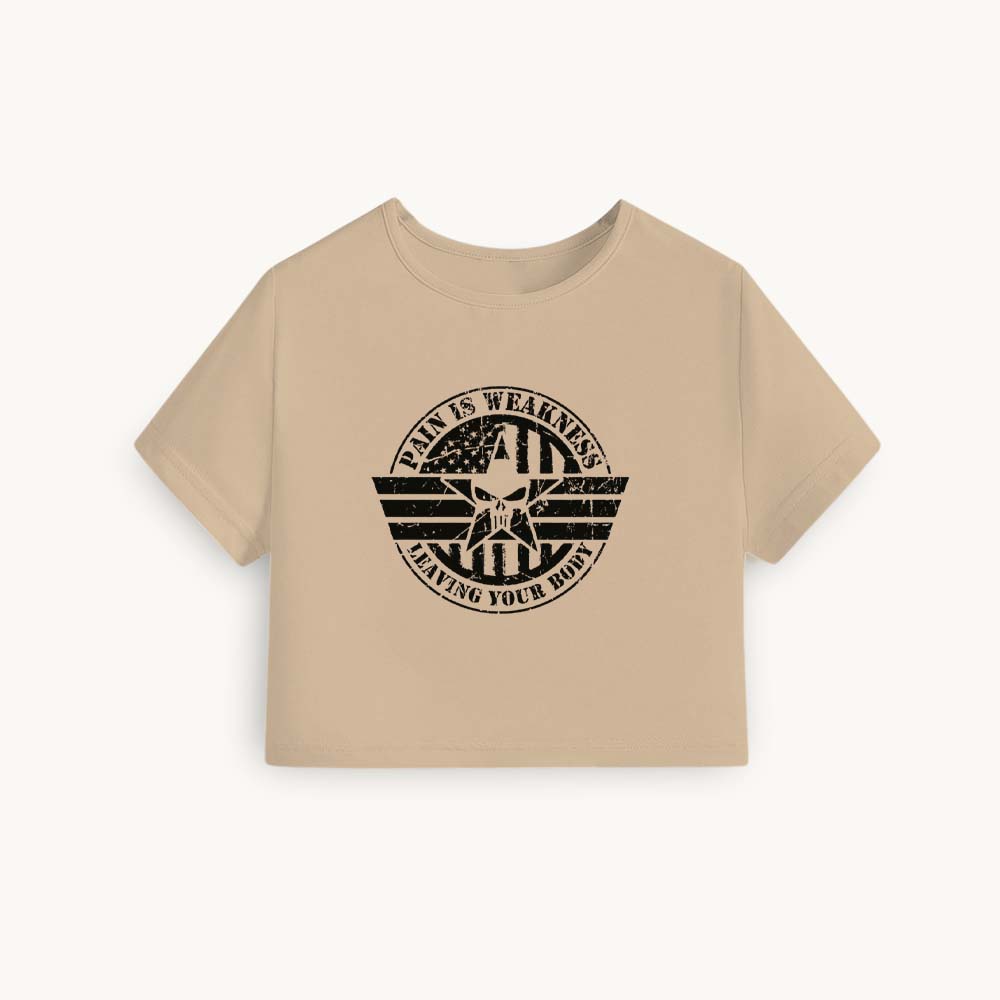Pain is Weakness Printed Round Neck Crop Pre-customized Tshirt for Women