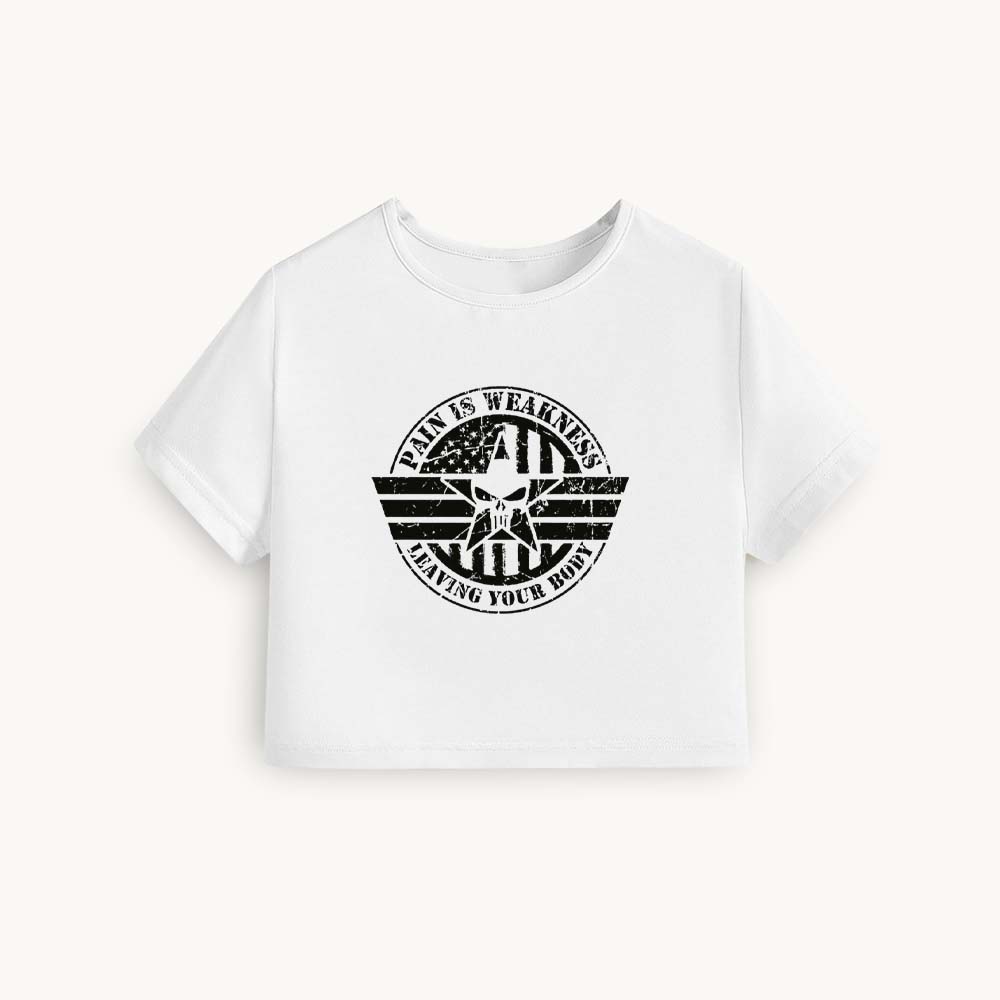 Pain is Weakness Printed Round Neck Crop Pre-customized Tshirt for Women