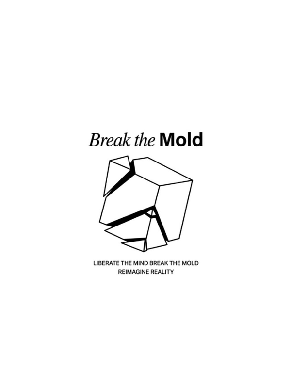 Break The Mold